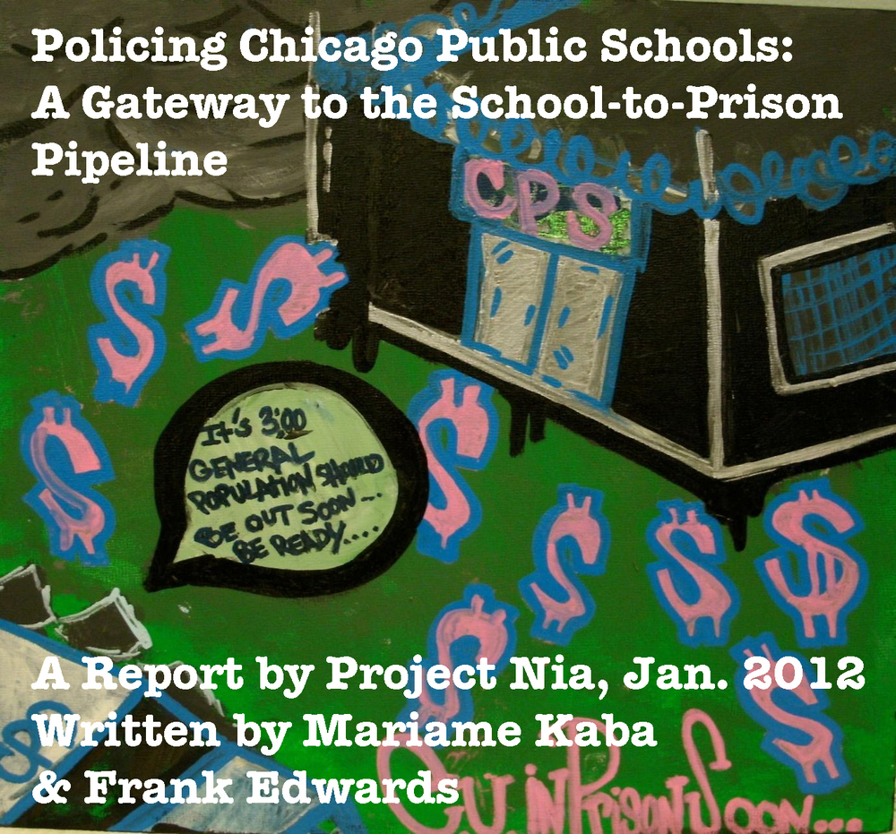 Policing Chicago Public Schools: Gateway to the School-to-Prison ...