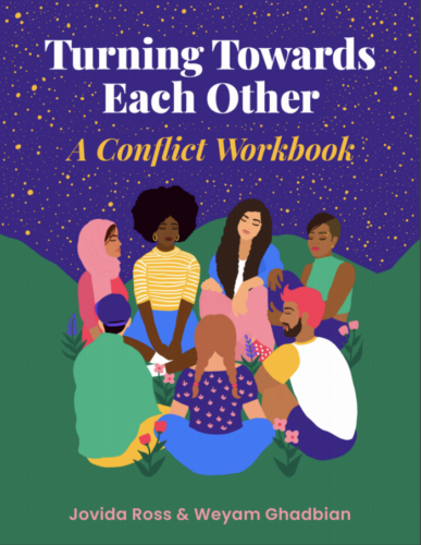 Turning Towards Each Other A Conflict Workbook Community Resource Hub