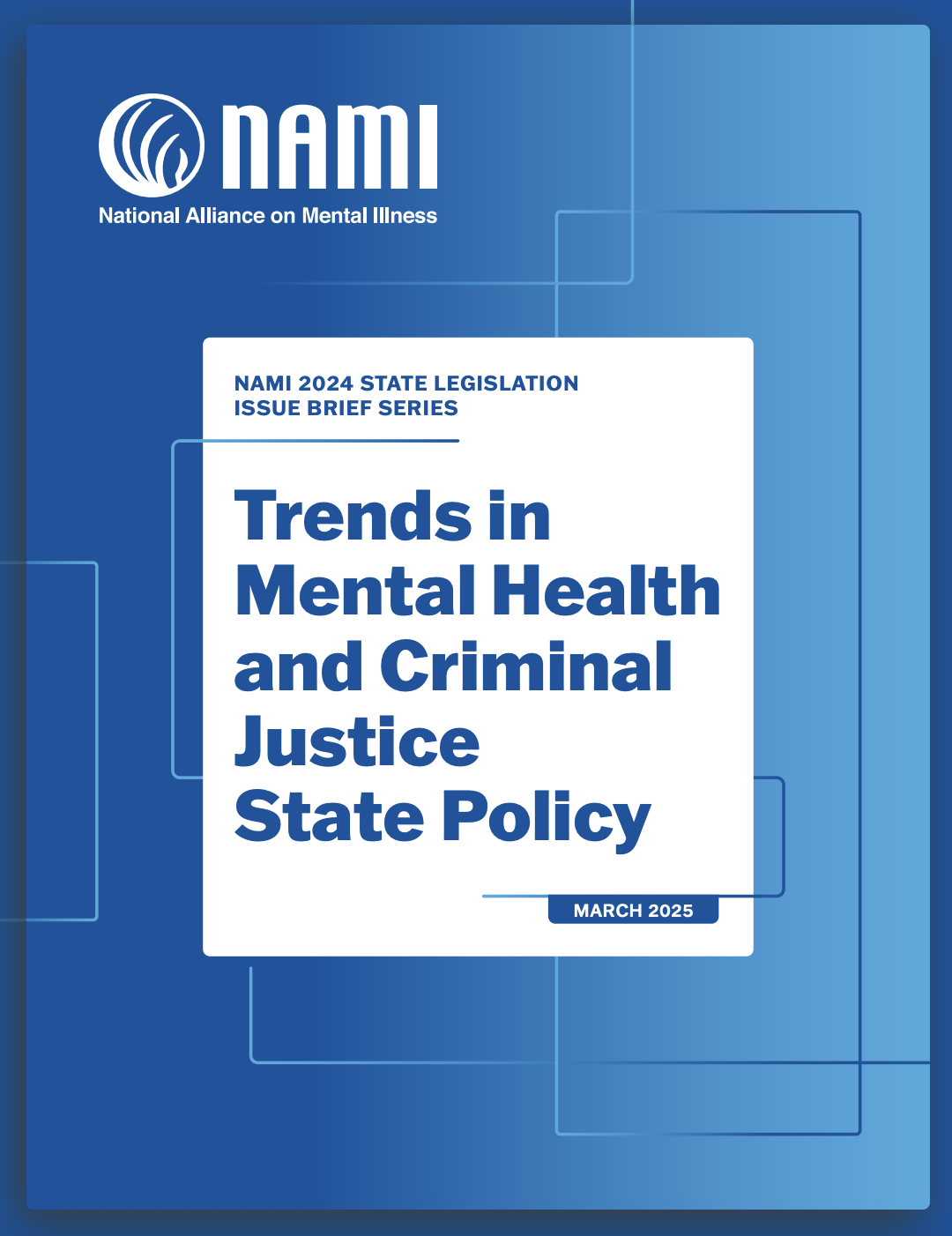 Trends in Mental Health and Criminal Justice State Policy - THE HUB